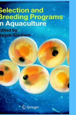 Selection and Breeding Programs in Aquaculture