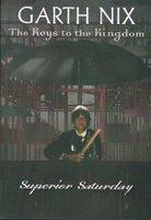 The Keys To The Kingdom: Superior Saturday