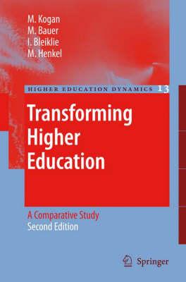 Transforming Higher Education: A Comparative Study (Higher Education Dynamics)