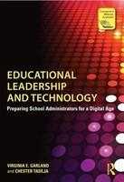 Educational Leadership and Technology: Preparing School Administrators for a Digital Age