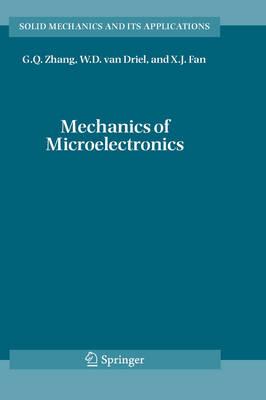 Mechanics of Microelectronics (Solid Mechanics and Its Applications)