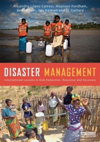 Disaster Management International Lessons in Risk Reduction, Response and Recovery