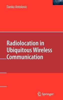 Radiolocation in Ubiquitous Wireless Communication