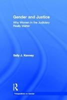 Gender and Justice: Why Women in the Judiciary Really Matter