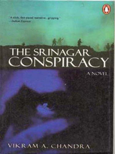 Srinagar Conspiracy, The