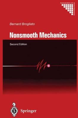Nonsmooth Mechanics: Models, Dynamics and Control (Communications and Control Engineering)