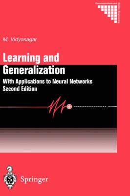 Learning and Generalization: With Applications to Neural Networks