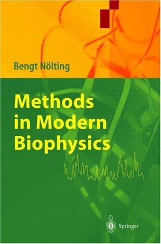 Methods in Modern Biophysics Methods in Modern Biophysics