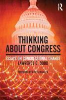 Thinking about Congress: Essays on Congressional Change