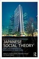 Routledge Companion to Contemporary Japanese Social Theory: From Individualization to Globalization in Japan Today