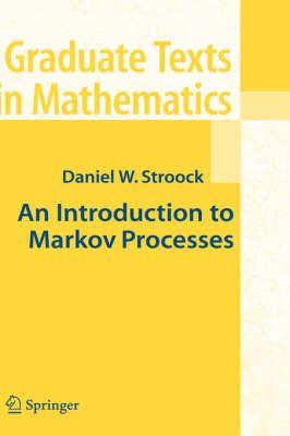 An Introduction to Markov Processes (Graduate Texts in Mathematics)