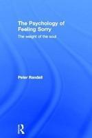 The Psychology of Feeling Sorry: The Weight of the Soul