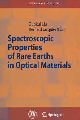 Spectroscopic Properties of Rare Earths in Optical Materials (Springer Series in Materials Science)