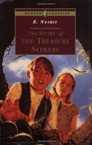 The Story of the Treasure Seekers: Complete and Unabridged (Puffin Classics)