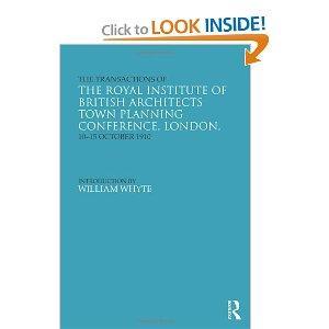 The Transactions of the Royal Institute of British Architects Town Planning Conference, London, 10-15 October 1910 (Studies in International Planning History)