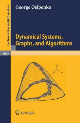 Dynamical Systems, Graphs, and Algorithms (Lecture Notes in Mathematics)