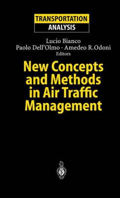 New Concepts and Methods in Air Traffic Management (Transportation Analysis)