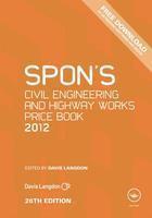 Spon's Civil Engineering and Highway Works Price Book 2012 0026 Edition
