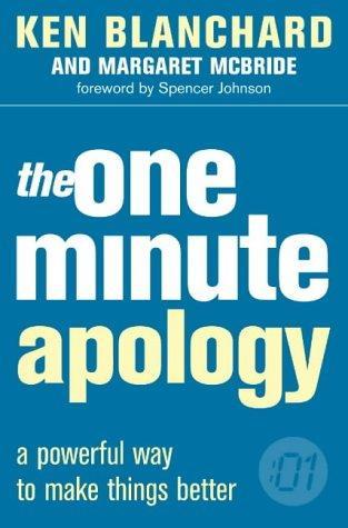 One Minute Apology (One Minute Manager)