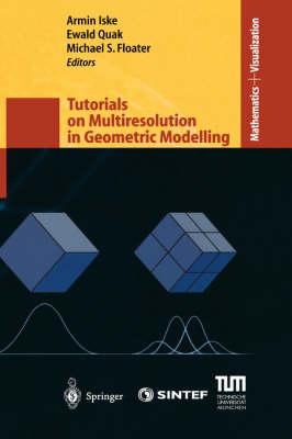 Tutorials on Multiresolution in Geometric Modelling