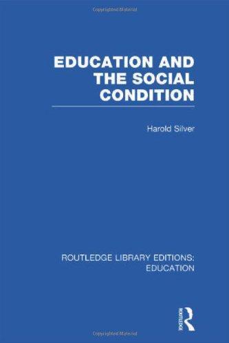 Education and the Social Condition (RLE Edu L)