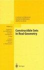 Constructible Sets in Real Geometry