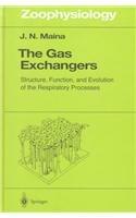 The Gas Exchangers: Structure, Function, and Evolution of the Respiratory Processes (Zoophysiology) 