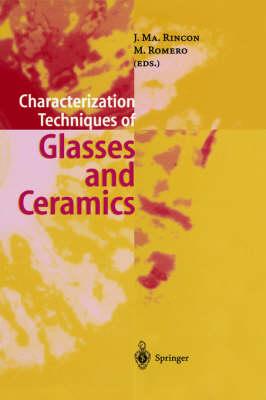 Characterization Techniques of Glasses and Ceramics