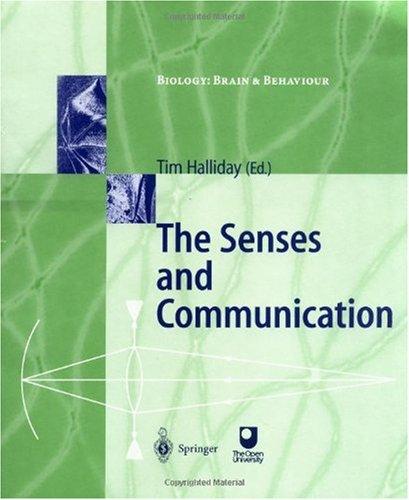 The Senses and Communication (Biology: Brain and Behaviour) 