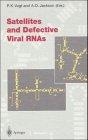 Satellites and Defective Viral Rnas