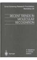 Ernst Schering Research Foundation Workshop Recent Trends in Molecular Recognition