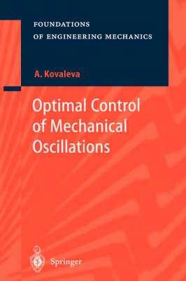 Optimal Control of Mechanical Oscillations (Foundations of Engineering Mechanics)