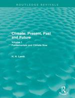 Climate: Present, Past and Future (Routledge Revivals)