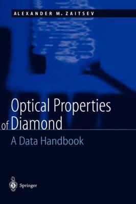 Optical Properties of Diamond: A Data Handbook