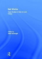 Net Works: Case Studies in Web Art and Design