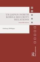 US-Japan-North Korea Security Relations: Irrepressible Interests