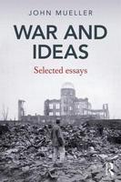 War and Ideas: Selected Essays