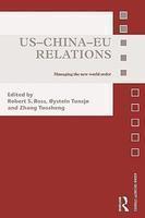 Us-China-Eu Relations: Managing the New World Order