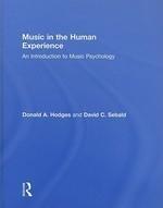 Music in the Human Experience: An Introduction to Music Psychology [With CDROM]