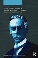 Selected Writings of John A. Hobson 1932-1938: The Struggle for the International Mind