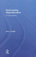 Overcoming Objectification