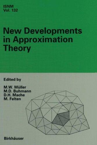 New Developments in Approximation Theory: 2nd International Dortmund Meeting (IDoMAT 98), February 23-27, 1998 (International Series of Numerical Mathematics) 