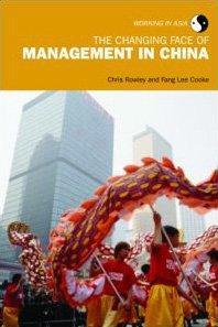 The Changing Face of Management in China (Working in Asia)