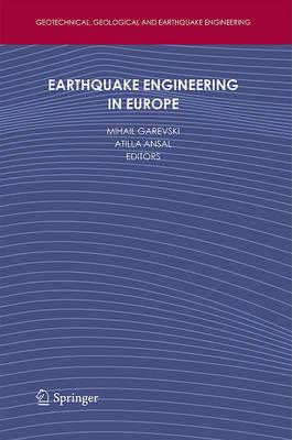 Earthquake Engineering in Europe (Geotechnical, Geological and Earthquake Engineering)