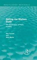 Selling the Welfare State: The Privatisation of Public Housing