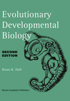 Evolutionary Developmental Biology - Second Edition