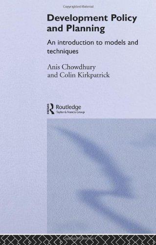 Development Policy and Planning: An Introduction to Models and Techniques