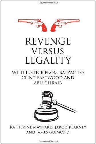 Revenge versus Legality