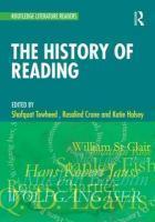 The History of Reading: A Reader 1st  Edition