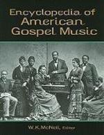 Encyclopedia of American Gospel Music